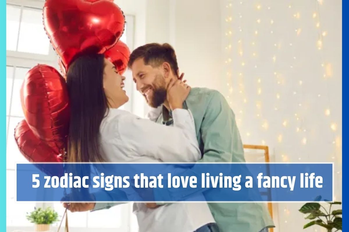 5 zodiac signs that love living a fancy life