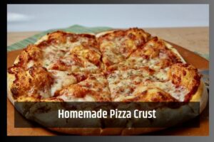 Easy Homemade Pizza Crust: A Tasty Traditional Italian Food